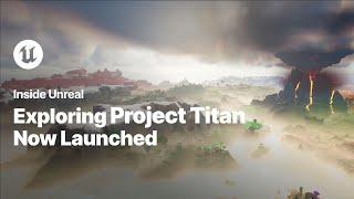 Exploring Project Titan | Inside Unreal