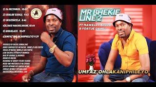 Mr Bhekie Line 2 ft MaWelly Bhullo & Fortue Dawu - 1. 26 DECEMBER