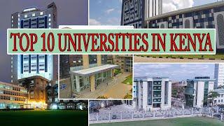 RANKED TOP 10 UNIVERSITIES IN KENYA