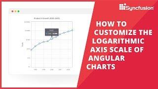 How to Customize the Logarithmic Axis of Angular Charts