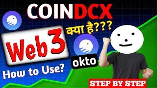 coindcx web3 | coindcx web3 kya hai | coindcx okto wallet | coindcx web3 wallet | coindcx app , web3