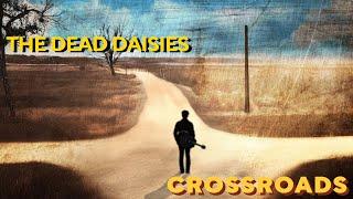 The Dead Daisies - Crossroads (Official Video)