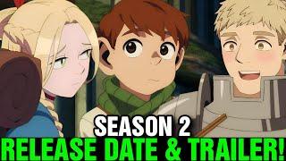 DELICIOUS IN DUNGEON SEASON 2 RELEASE DATE & TRAILER - [Situation]