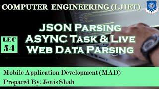 Lec-54_JSON Parsing-Fetching Data From WEB API| Mobile Application Development| Computer Engineering