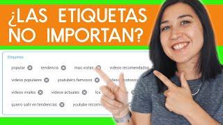 ETIQUETAS DE YOUTUBE: Cuáles poner para tener más vistas? (Nuevas reglas 2020)