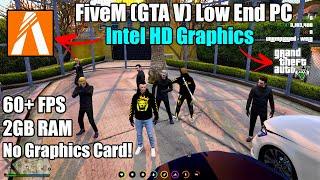 FiveM (GTA V) Low End PC Lag & FPS Fix | 60+ FPS On 2GB RAM + Intel HD Graphics | No Graphics Card