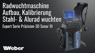 Radwuchtmaschine Weber Präzision-3D Sonar III - Aufbau, Kalibrierung, Stahl- & Alurad wuchten