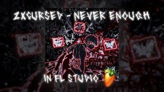 zxcursed - never enough (prod. MUPP) в FL Studio