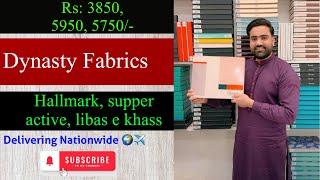 Dynasty || Supper Active | Libas-E-Khaas | Hallmark | WhatsApp : 03210088859 #nasirfabrics