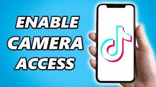 How to Enable Camera Access on TikTok on Iphone & iPads