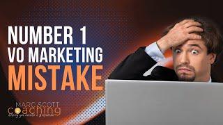 The Number 1 Voice Over Marketing Mistake