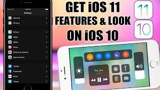 Get iOS 11 Features & Look On iOS 10 (Jailbreak)