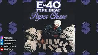 E 40 x Too Short Type Beat - Paper Chase