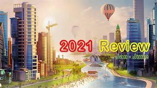 SimCity BuildIt 2021 Jan - June Review