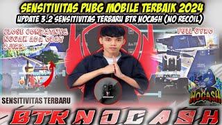 SENSITIVITAS PUBG MOBILE TERBAIKUPDATE 3.2 SENSITIVITAS TERBARU BTR NOCASH (NO RECOIL)