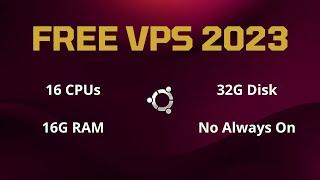 Free RPD On 2023 - 16CPUs and 16G RAM (No Credit Card)