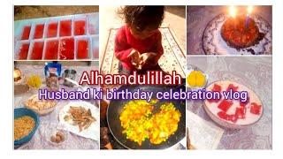 Ramdan routine vlogs ||husband ki birthday celebration vlog ️|| homemaker Gul vlogs