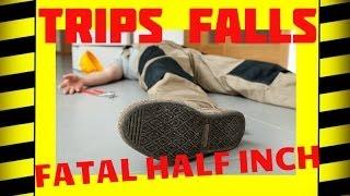 Slips, Trips & Falls - The Fatal Half Inch - Safety Training Video