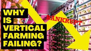 The REAL Reasons Vertical Farms Are FAILING | Vertical Farming 2023