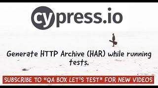 Cypress - Generate HTTP Archive (HAR) while running tests