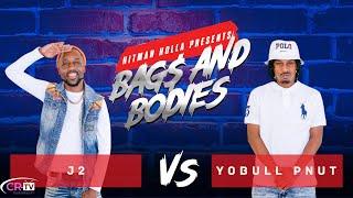 Bags and Bodies Season One Eliminations : J2 vs YoBull Pnut