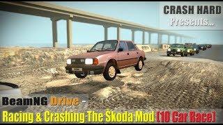 BeamNG Drive - Racing & Crashing The Škoda Mod