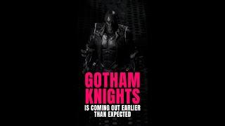 Gotham Knights is coming out earlier than expected