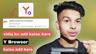 yandex browser vidiq | yandex browser vidiq extension for chrome | kaise add kare