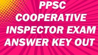 PPSC Cooperative Inspector Exam Official Answer Key Out 2022 All Set A,B,C,D ! Watch Video Now !