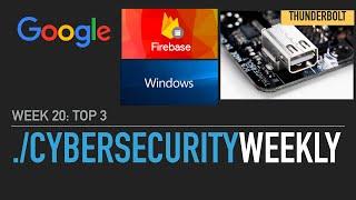 InfoSec News: Windows is Vulnerable | Millions of Android are vulnerable| Thunderspy|  #20