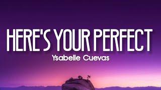 Ysabelle Cuevas - Here's Your Perfect (Jamie Miller) Lyrics | Lyrics Video