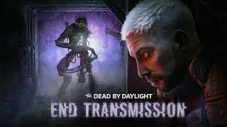 Dead By Daylight - End Transmission | The Singularity - Chase Theme | Live