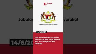 JKM Mohon Perintah Jagaan Sementara Adik Zayn Rayyan Hari Ini   Pengarah JKM Selangor