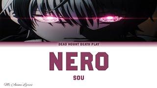 Dead Mount Death Play Opening 1 Full 「Nero」 | by Sou | Lyrics (KAN, ROM, ENG)