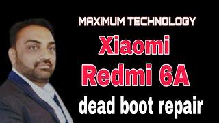 Redmi 6A Dead Boot Repair with UFI By Maximum Technology