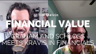 Financial Value: Tim Melvin on his Schloss meets Kravis approach w Tobias on The Acquirers Podcast