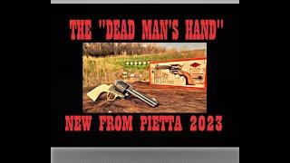 New For 2023: Pietta's "Dead Man's Hand" 1873 Single Action Revolver
