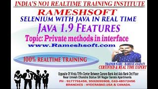 RAMESHSOFT: Java9 private methods || java9 features || java8 features By Ramesh Anapati