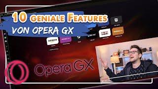 10 geniale Features vom Opera GX Gaming-Browser