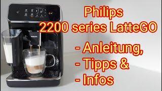 PHILIPS EP2231/40 Serie 2200 LatteGo Kaffeevollautomat Matt-Schwarz, Anleitung, Tipps & Infos