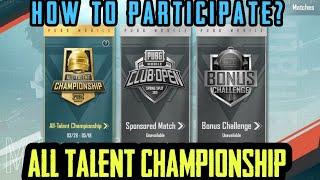 HOW TO PARTICIPATE IN PUBG MOBILE ALL TALENT CHAMPIONSHIP FULL EXPLAIN