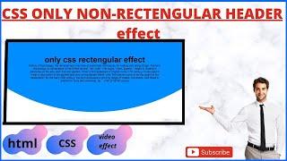CSS Only Non-Rectangular Header | How to Make Curved Header using Html5 and CSS3