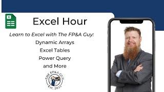 Excel Hour - Learn to Excel with the FP&A Guy