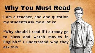 Why You Must Read   Why Reading is so important || Improve Your English