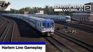 Train Sim World 2 ᴴᴰ ⁶⁰ᶠᵖˢ : Harlem Line Gameplay