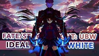 [NanoKarrin]  Fate/Stay Night: Unlimited Blade Works - "Ideal White" 『POLISH』