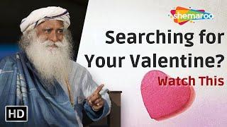 Still Searching for Your Valentine Watch This | Sadhguru | Shemaroo Spiritual Life