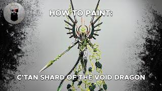 Contrast+ How to Paint: C'tan Shard of the Void Dragon