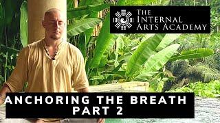 Anchoring the Breath - Part 2