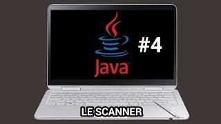 APPRENDRE A CODER EN JAVA #4 : LE SCANNER